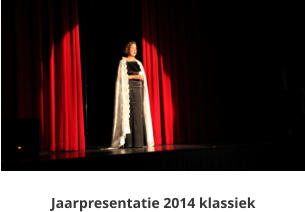 Jaarpresentatie 2014 klassiek