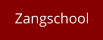 Zangschool