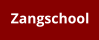 Zangschool